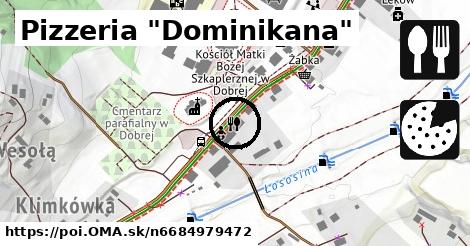 Pizzeria "Dominikana"