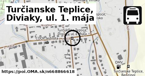 Turčianske Teplice, Diviaky, ul. 1. mája