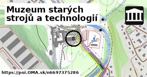 Muzeum starých strojů a technologií