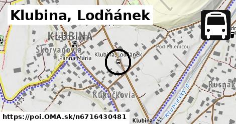 Klubina, Lodňánek