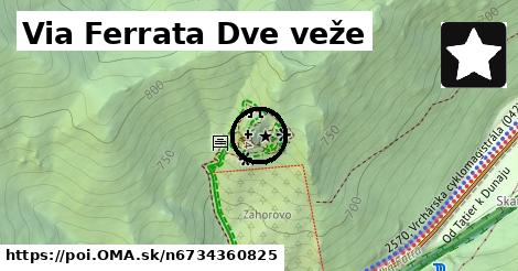 Via Ferrata Dve veže