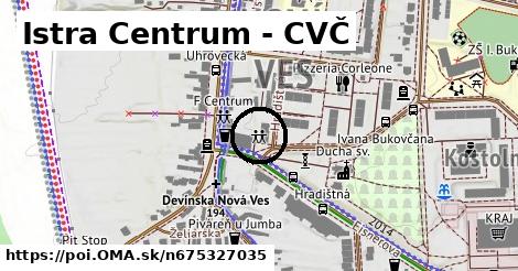 Istra Centrum - CVČ