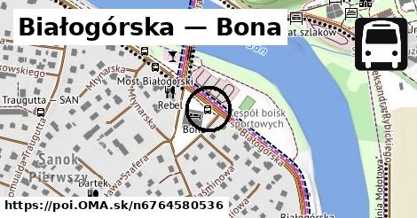 Białogórska — Bona