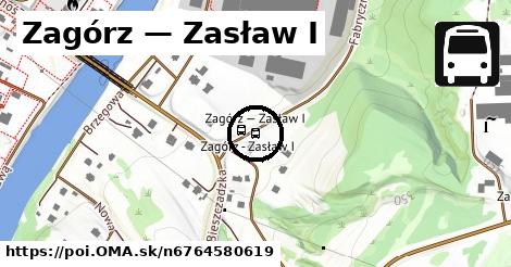 Zagórz — Zasław I