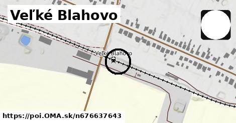 Veľké Blahovo