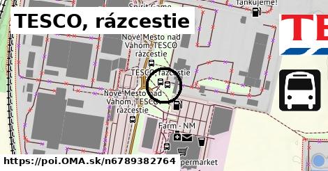 TESCO, rázcestie