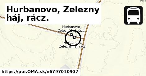 Hurbanovo, Zelezny háj, rácz.