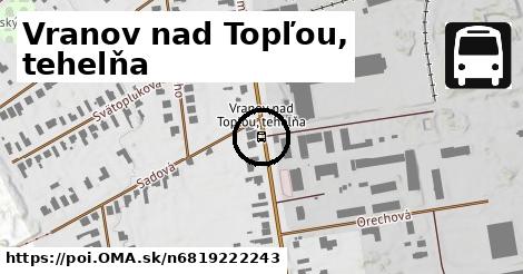 Vranov nad Topľou, tehelňa