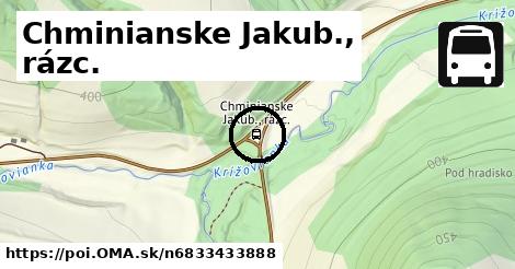 Chminianske Jakub., rázc.