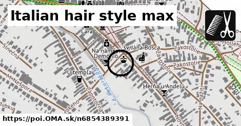 Italian hair style max