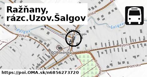 Ražňany, rázc.Uzov.Šalgov