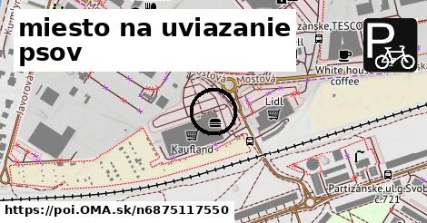 miesto na uviazanie psov