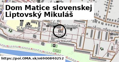 Dom Matice slovenskej Liptovský Mikuláš