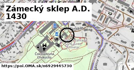 Zámecký sklep A.D. 1430