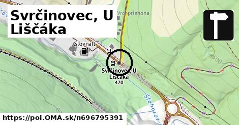 Svrčinovec, U Liščáka