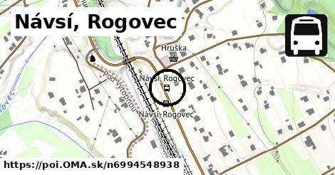 Návsí, Rogovec