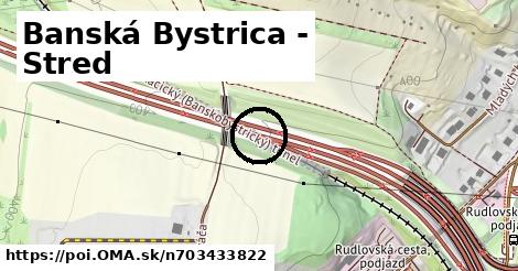 Banská Bystrica - Stred