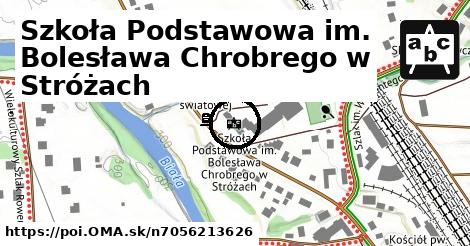 Szkoła Podstawowa im. Bolesława Chrobrego w Stróżach
