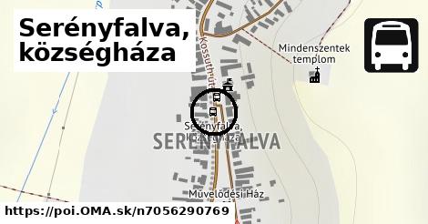 Serényfalva, községháza