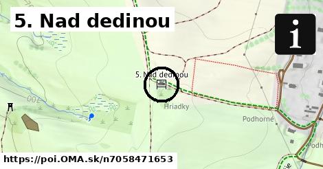 5. Nad dedinou