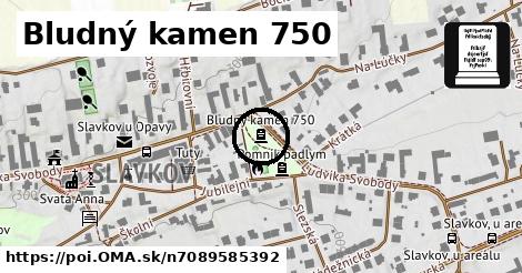 Bludný kamen 750