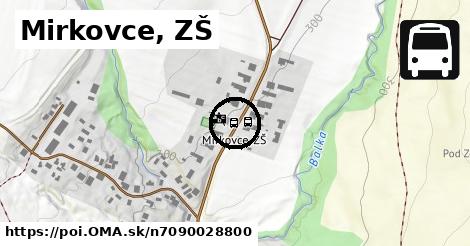 Mirkovce, ZŠ