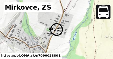 Mirkovce, ZŠ