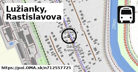 Lužianky, Rastislavova