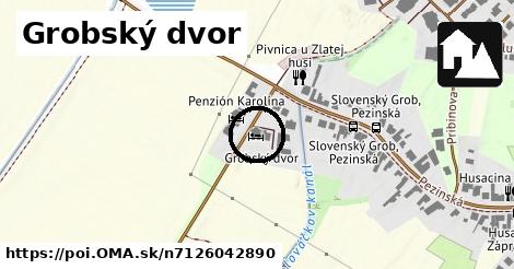 Grobský dvor