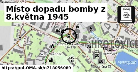 Místo dopadu bomby z 8.května 1945