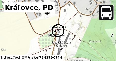 Kráľovce, PD