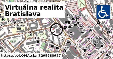 Virtuálna realita Bratislava