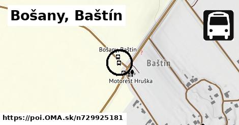 Bošany, Baštín