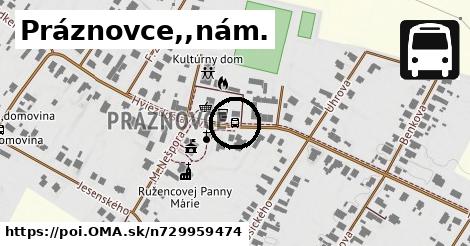 Práznovce,,nám.