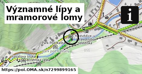 Významné lípy a mramorové lomy