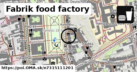 Fabrik food factory