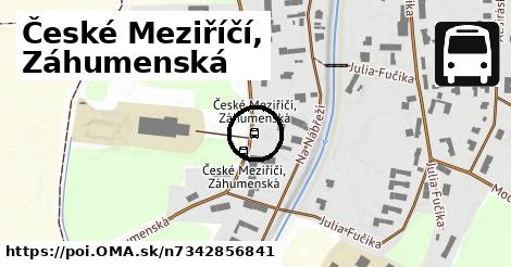 České Meziříčí, Záhumenská