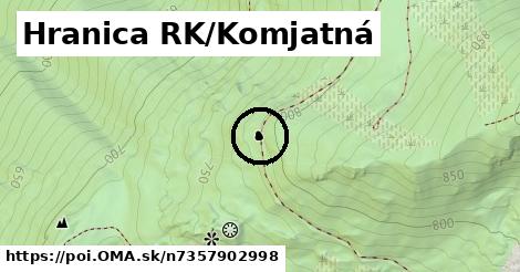 Hranica RK/Komjatná