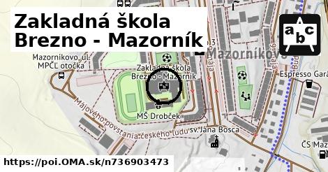 Zakladná škola Brezno - Mazorník