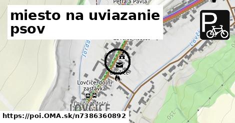 miesto na uviazanie psov