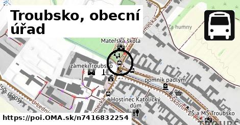 Troubsko, obecní úřad