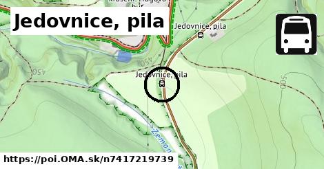 Jedovnice, pila