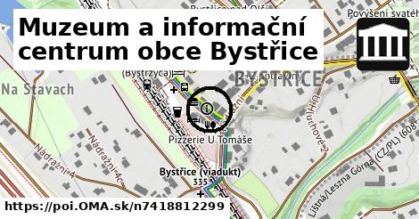 Muzeum a informační centrum obce Bystřice