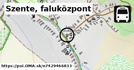 Szente, faluközpont