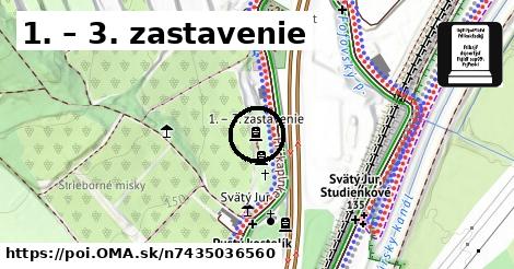 1. – 3. zastavenie