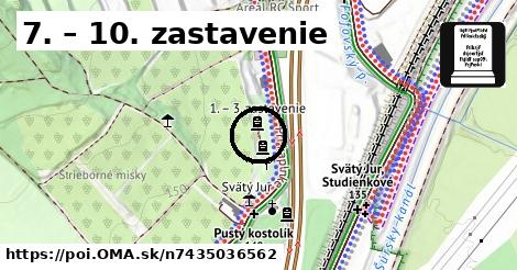 7. – 10. zastavenie