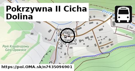 Pokrzywna II Cicha Dolina