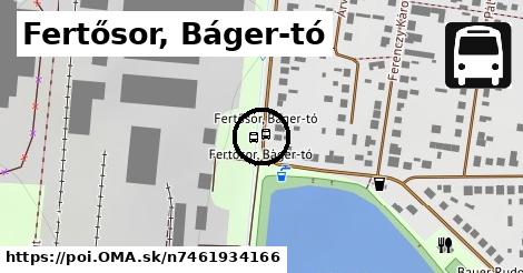 Fertősor, Báger-tó