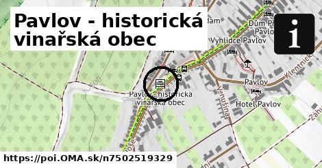 Pavlov - historická vinařská obec