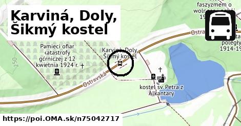 Karviná, Doly, Šikmý kostel